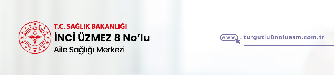 Manisa Turgutlu Aile Sağlığı Merkezi